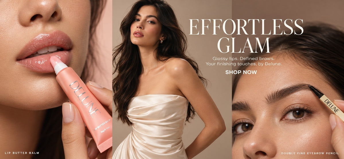 Effortless glam. Glossy lips. Defined brows. Your finishing touches, by Delune. Shop now.